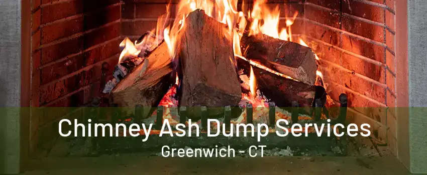 Chimney Ash Dump Services Greenwich - CT