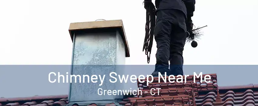 Chimney Sweep Near Me Greenwich - CT