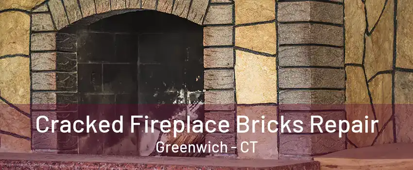 Cracked Fireplace Bricks Repair Greenwich - CT