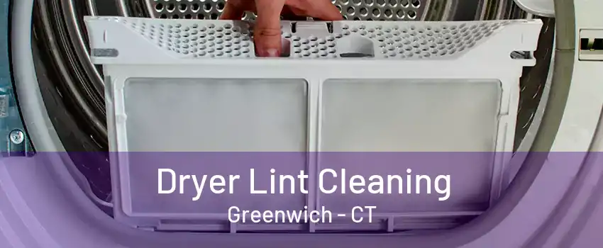 Dryer Lint Cleaning Greenwich - CT