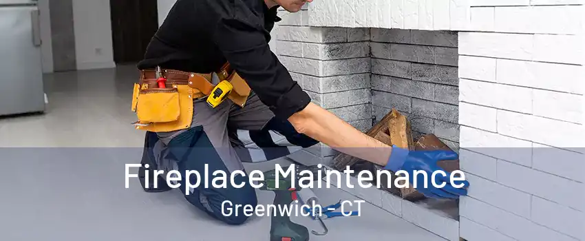 Fireplace Maintenance Greenwich - CT