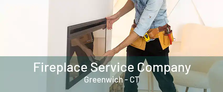 Fireplace Service Company Greenwich - CT