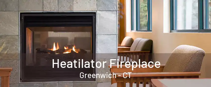 Heatilator Fireplace Greenwich - CT