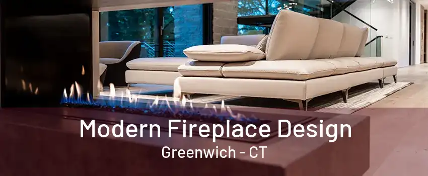 Modern Fireplace Design Greenwich - CT