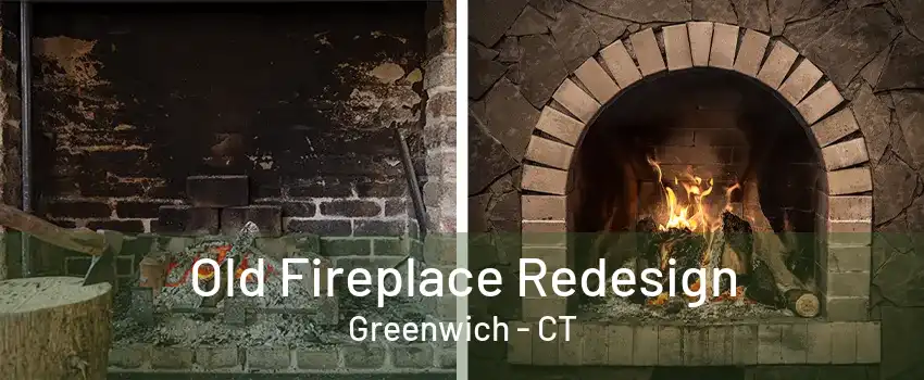 Old Fireplace Redesign Greenwich - CT