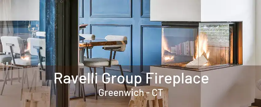 Ravelli Group Fireplace Greenwich - CT