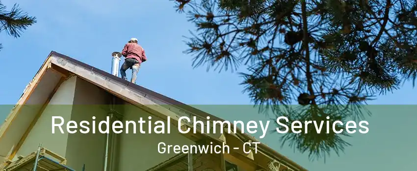 Residential Chimney Services Greenwich - CT